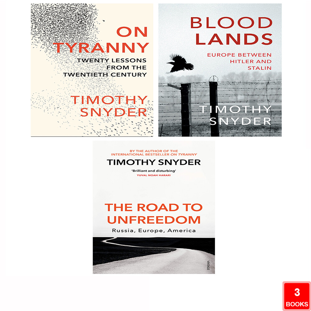 Timothy Snyder Collection 3 Books Set On Tyranny, Road to Unfreedom, Bloodlands