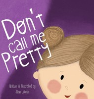 Don't Call Me Pretty | Jilian Lohnes | Buch | Gebunden | Englisch | 2022