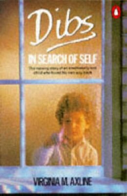 Dibs: In Search of Self By Virginia Mae Axline
