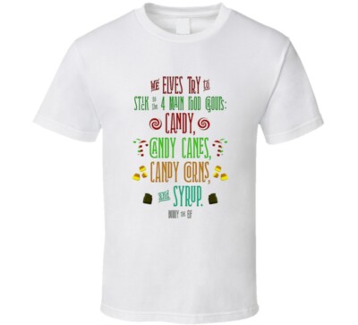 Buddy The Elf Four Food Groups Candy Funny Movie Quote Christmas Gift T Shirt