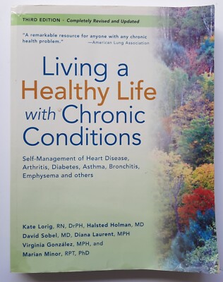 Living a Healthy Life with Chronic Conditions : Self-Management of Heart...