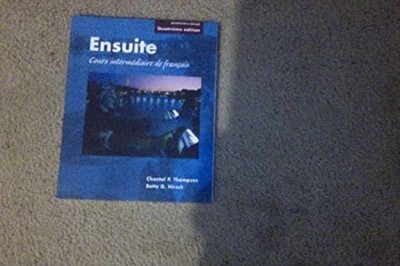Ensuite: Cours intermediaire de - Paperback, by Chantal P. Thompson - Very Good