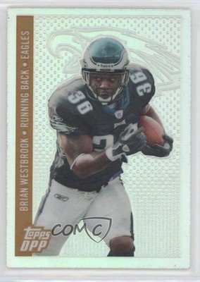 2006 Topps Draft Picks and Prospects (DPP) 47/299 Brian Westbrook #81 0i7w
