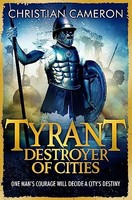 Christian Cameron - Tyrant Destroyer Of Cities - Paperback - G245Z