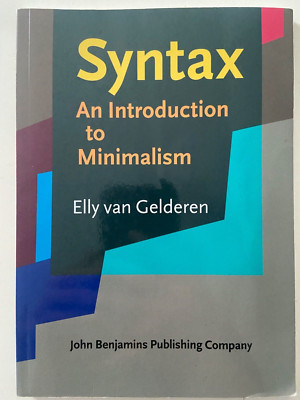 Syntax: An Introduction to Minimalism by Elly van Gelderen ~ VERY GOOD ~