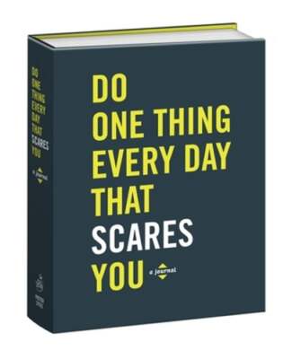 Do One Thing Every Day That Scares You: A Journal by Robie Rogge: Used