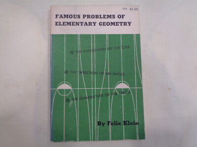 Famous Problems of Elementary Geometry by Felix Klein 1958 Vintage Mathematics