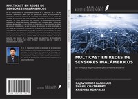 Rajavikram Gandham (U. A.) | Multicast En Redes De Sensores InalÁMbricos | Buch
