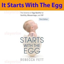 It Starts with the Egg: How the Science of Eg...