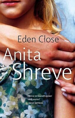 Eden Close, Shreve, Anita, Used; Good Book