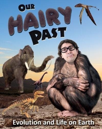 Our Hairy Past: Evolution and Life on Earth Children's Science Learning Book New
