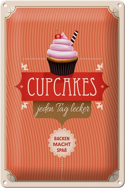 Blechschild Spruch 20X30 Cm Cupcakes Jeden Tag Lecker Deko Schild Tin Sign-image
