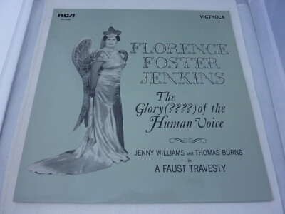 Florence Foster Jenkins - The Glory (????) of the Human Voice - LP -  RCA - 1970