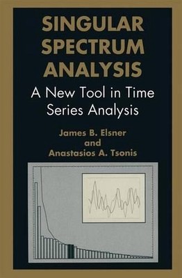 Singular Spectrum Analysis: A New Tool in Time Series Analysis by J.B. Elsner (E