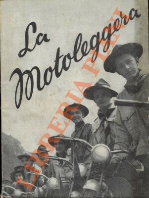 BRUNONI Vittorio - La motoleggera. Disegni di Luciano Fornelli.