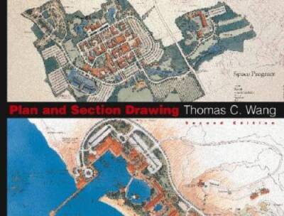 Plan and Section Drawing - Paperback By Wang, Thomas C. - GOOD