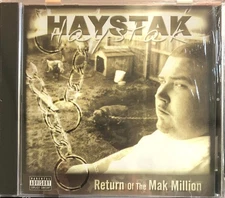 HAYSTAK - Return of the Mak Million (Factory Sealed CD, 2002) OFFICIAL LISTING