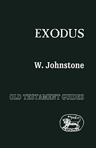 Exodus: 03 (Old Testament Guides) - Johnstone, William