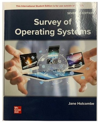 NEW ISE Survey of Operating Systems Jane Holcombe