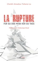 La Rupture Cheikh Amadou Tidiane Lô Taschenbuch Harmattan SéNéGal FranzöSisch