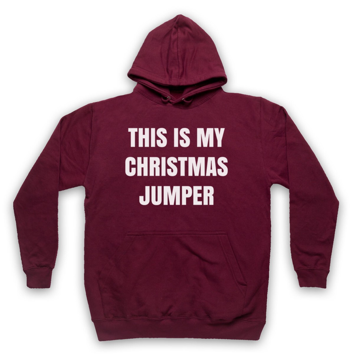THIS IS MY CHRISTMAS JUMPER FUNNY ANTI XMAS SLOGAN UNISEX ADULTS HOODIE