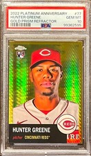 2022 Topps Chrome Platinum Hunter Greene Gold Prism (Est. /15) #77 PSA 10 POP 1