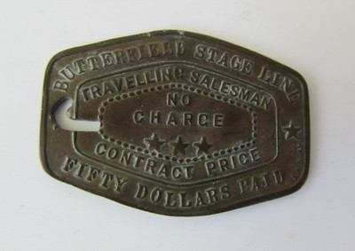 Vtg Butterfield Overland Stagecoach Traveling Salesman Paid Metal Tag