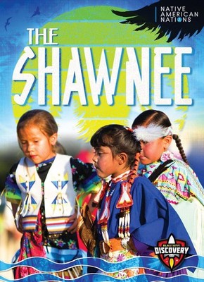 The Shawnee by Liz Sonneborn Hardcover Book
