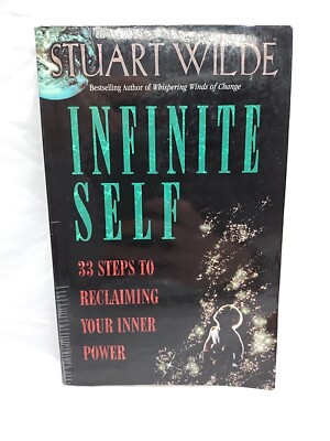 Stuart Wilde Infinite Self 33 Steps To Reclaiming Your Inner Power Book