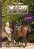 Die Piaffe An Der Hand | Andrea Lipp | Von Den AnfäNgen Bis Zur Vollendung