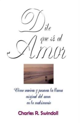 Dile Que S? Al Amor