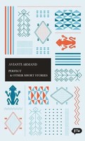 Avianti Armand | Perfect & Other Short Stories | Taschenbuch | Englisch (2015)