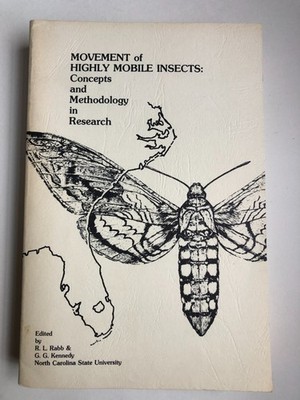 MOVEMENT OF HIGHLY MOBILE INSECTS: Concepts and Methodology in Research Rabb