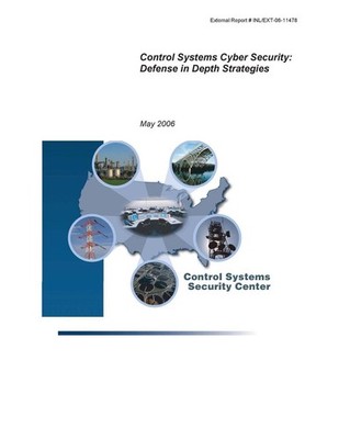 Control Systems Cyber Security: Defense in Depth Strategies by Department of Hom