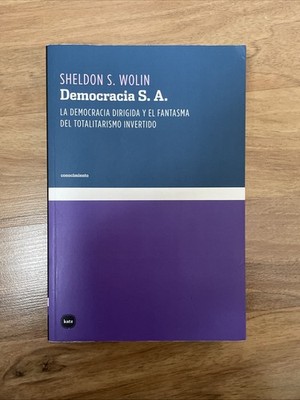 Democracia S.A. Sheldon S. Wolin