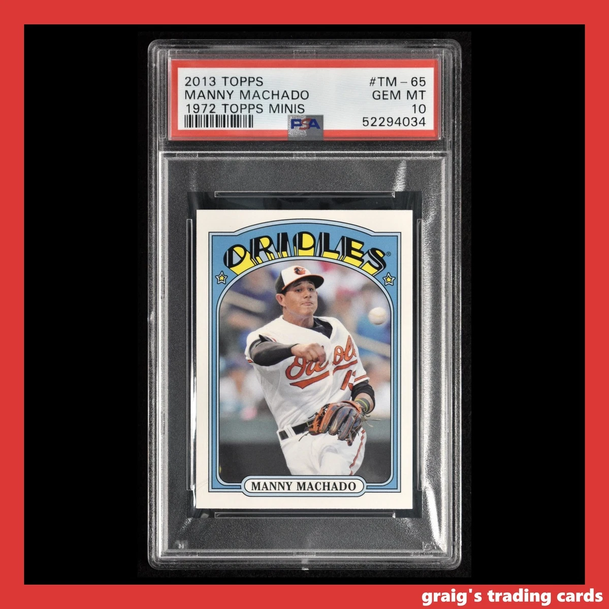 Manny Machado 10 Graded Baseball Sports Trading Cards