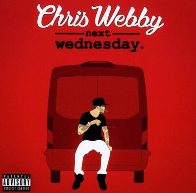 CHRIS WEBBY WEDNESDAY BEFORE LAST EXPLICIT LYRICS 15 TRACK LISTINGS AUDIO CD New