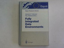 Atkinson, Malcolm P./ Welland, Ray: Fully Intergrated Data Environments. ...