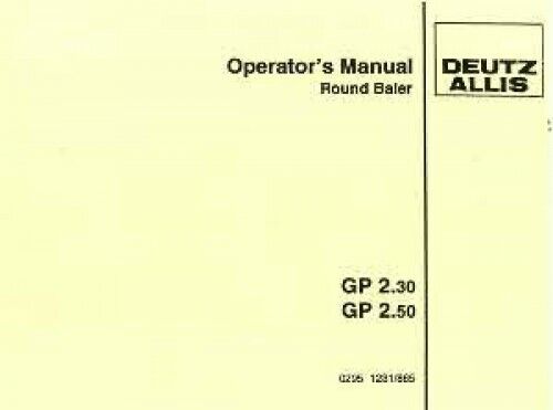 Deutz Allis Round Baler Manual GP 2.3 2.5 Operation Manual - Picture 1 of 1
