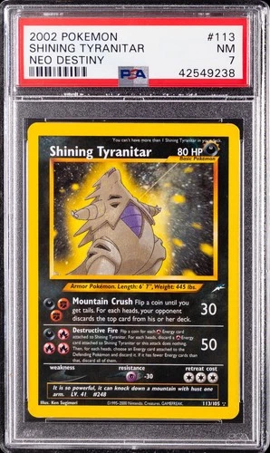 2002 POKEMON NEO DESTINY #113 SHINING TYRANITAR PSA 7