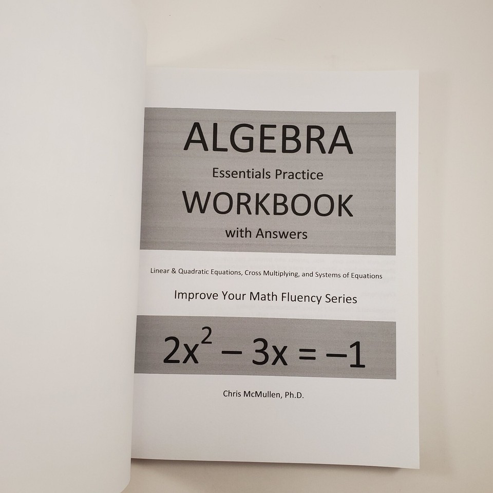 Algebra Essentials Practice Workbook With Answers: Linear &amp; Quadratic ...