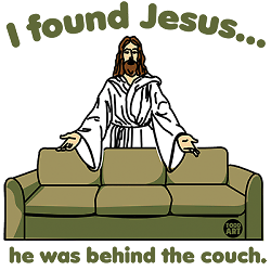 ALTRA t shirt dalla S alla 2xl 3xl ho trovato Gesù dietro il divano umorismo divertente adulto