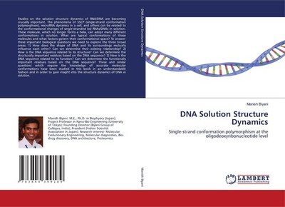 DNA Solution Structure Dynamics Manish Biyani