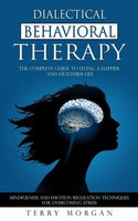 Dialectical Behavioral Therapy | Terry Morgan | Taschenbuch | Englisch | 2023