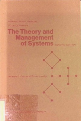The Theory and Management of Systems. Johnson, Richard A., Fremont E. Ka 2202507