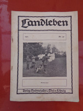 1 St&uuml;ck antike Zeitung - Zeitschrift  " Landleben " von  - 1910 und 1911