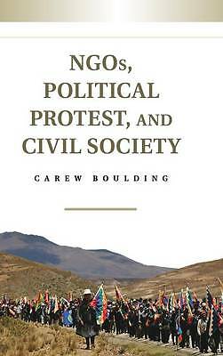 NGOs, Political Protest, and Civil Society Boulding Hardback 9781107065703