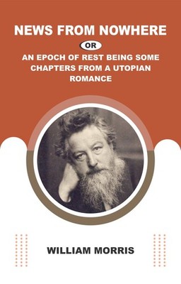 William Morris News from Nowhere by William Morris, Fiction, (Gebundene Ausgabe)