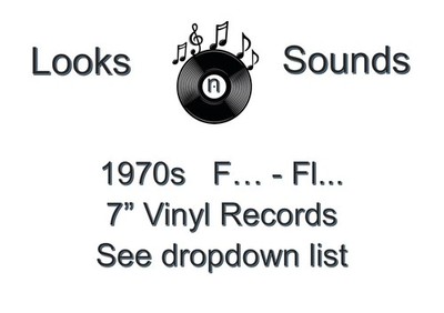 1970s  7'' VINYLS - VARIOUS ARTISTS / TITLES - F... - FL... - EX / VG+