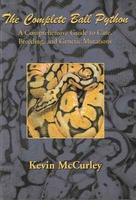 Complete Ball Python A Comprehensive Guide to Care Breeding and Genetic Mutation
